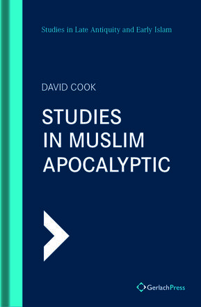 David Cook Studies in Muslim Apocalyptic